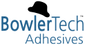 BowlerTech Adhesives